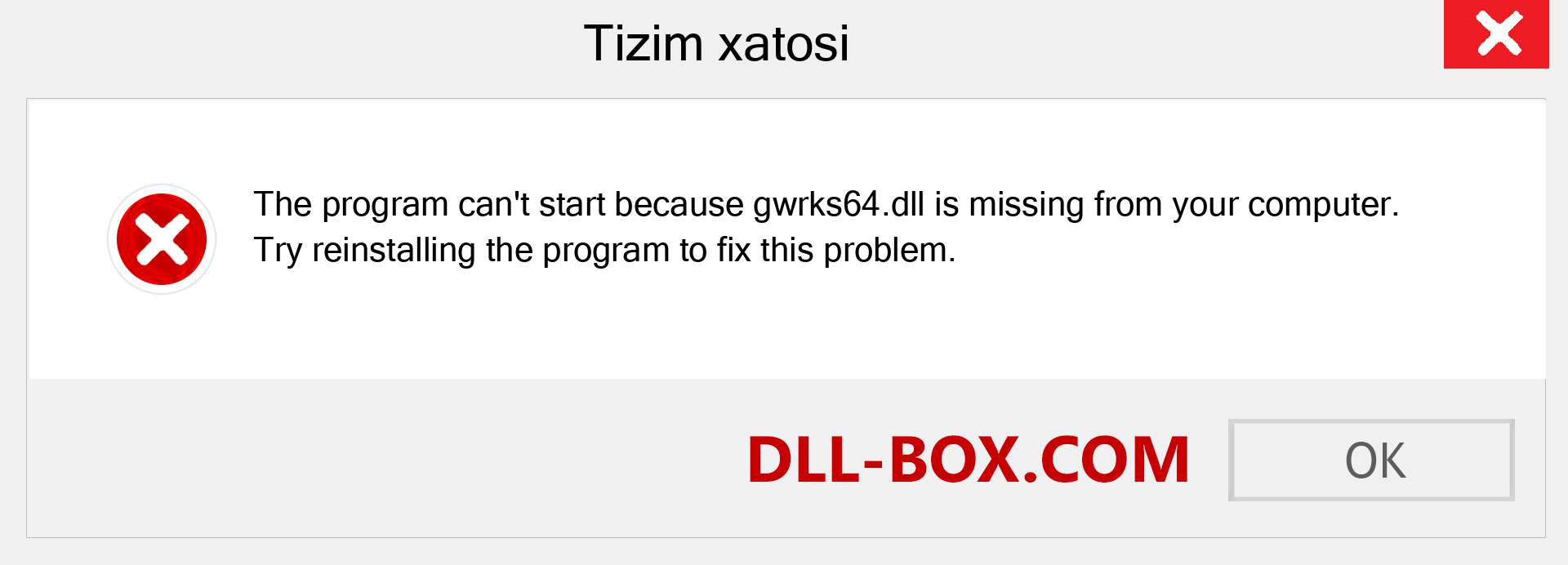 gwrks64.dll fayli yo'qolganmi?. Windows 7, 8, 10 uchun yuklab olish - Windowsda gwrks64 dll etishmayotgan xatoni tuzating, rasmlar, rasmlar